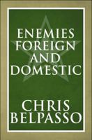 Enemies Foreign and Domestic 1448993199 Book Cover