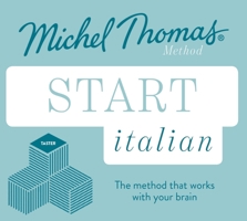 Start Italian (Learn Italian with the Michel Thomas Method) 1473692814 Book Cover