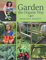 Garden the Organic Way 1480887099 Book Cover