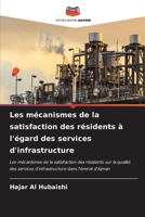 Les mécanismes de la satisfaction des résidents à l'égard des services d'infrastructure (French Edition) 6207020472 Book Cover
