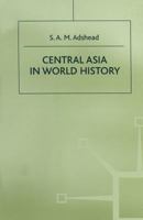 Central Asia in World History 1349226262 Book Cover