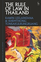 The Rule of Law in Thailand (The Rule of Law in Context) 150997847X Book Cover