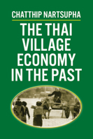 The Thai Village Economy in the Past 9747551098 Book Cover