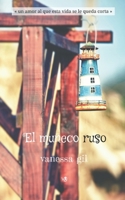 El Muneco Ruso 1494784270 Book Cover