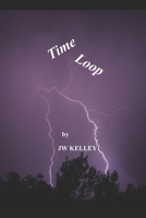 Time Loop 168774288X Book Cover