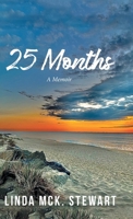 25 Months: A Memoir 1961250357 Book Cover
