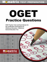 OGET Practice Questions: OGET Practice Tests and Exam Review for the Certification Examinations for Oklahoma Educators / Oklahoma General Education Test 1516711106 Book Cover