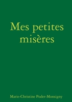 Mes petites misères 0244663696 Book Cover