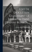 Edit de Diocl�tien �tablissant Le Maximum Dans l'Empire Romain... 1021220981 Book Cover