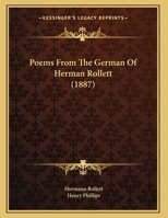 Poems From The German Of Herman Rollett 1166910814 Book Cover