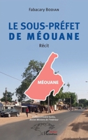 Le Sous-préfet de Méouane: Récit (Harmattan Sénégal) (French Edition) 2140291727 Book Cover