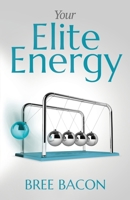 Your Elite Energy: A Blueprint to Break Free from Burnout and Restore Your Vitality B0FCC6WHQF Book Cover