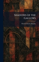 Shadows of the Gallows 1025981294 Book Cover