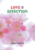 LOVE & AFFECTION: English Poetry 1716410177 Book Cover
