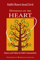 Offerings of the Heart: Money And Values in Faith Communities 1566992818 Book Cover