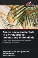 Analisi socio-ambientale in un'industria di laminazione in Rondônia (Italian Edition) 6207757440 Book Cover