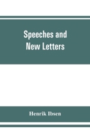 Speeches And New Letters 1172879613 Book Cover