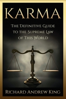 Karma: The Definitive Guide to the Supreme Law of this World 0931872006 Book Cover