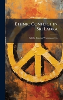 Ethnic Conflict in Sri Lanka 1025059344 Book Cover