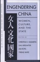 Engendering China: Women, Culture, and the State (Harvard Contemporary China Series) 0674253329 Book Cover