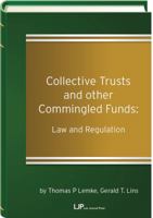 Collective Trusts and Other Commingled Funds: Law and Regulation 1588523896 Book Cover