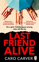 Last Friend Alive 1804992763 Book Cover