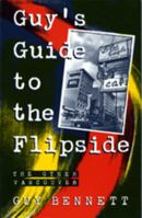 Guy's Guide to the Flipside 0889782504 Book Cover