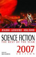 Science Fiction: The Best of the Year, 2007 Edition 0843959045 Book Cover