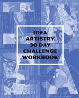 IDEA Artistry 30 Day Challenge Workbook 1975653084 Book Cover