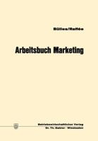 Arbeitsbuch Marketing 3409365710 Book Cover