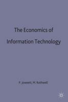 The Economics of Information Technology 1349183199 Book Cover