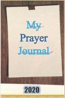 My Prayer Journal 2020 1652977627 Book Cover