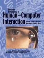 Berkshire Encyclopedia of Human-Computer Interaction (2 Volume Set) 0974309125 Book Cover