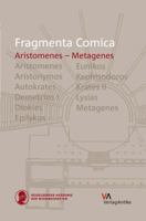 Fragmenta Comica: Aristomenes - Metagenes 3938032707 Book Cover