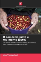 O comércio justo é realmente justo? (Portuguese Edition) 6202329742 Book Cover