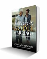 Purpose, Passion & Prosperity: 3 Keys To A Godly Marriage 069277033X Book Cover