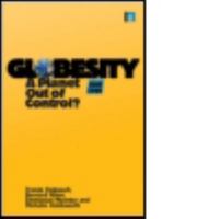 Globesity: A Planet Out of Control 1844076679 Book Cover
