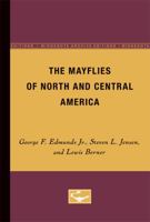 The Mayflies of North and Central America 0816657564 Book Cover