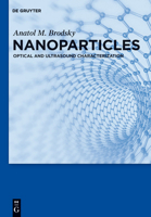 Nanoparticles: Optical and Ultrasound Characterization 3110265915 Book Cover