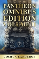 Pantheon Omnibus Edition: Volume II (Tales from the Avah Saga) B0F919WVT7 Book Cover