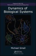 Dynamics of Biological Systems (Chapman & Hall/CRC Mathematical & Computational Biology) 1439853363 Book Cover