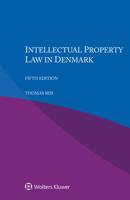 Intellectual Property Law in Denmark 9403503033 Book Cover