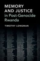 Memory and Justice in Post-Genocide Rwanda 1107678099 Book Cover