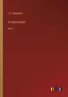 A False Heart: Vol. 2 3368183206 Book Cover