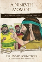 A Nineveh Moment: Does America Have Another Chance? 1081228814 Book Cover