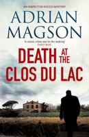 Death at the Clos du Lac: 4 0749015772 Book Cover
