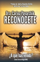 Reconócete: ¿A qué has venido? (Spanish Edition) 9659270615 Book Cover