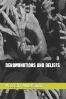 Denominations and Beliefs B08WZFPK7X Book Cover