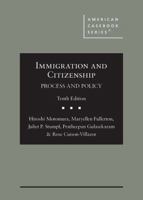 Immigration and Citizenship: Process and Policy (American Casebook Series) B0GYQ9GZGZ Book Cover