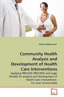 Community Health Analysis and Development of Health Care Interventions 3639265521 Book Cover